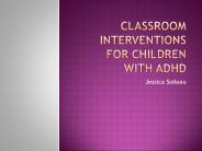 Classroom Interventions for Children with ADHD