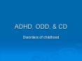 ADHD, ODD, PowerPoint PPT Presentation