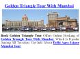 Golden Triangle Tour With Mumbai PowerPoint PPT Presentation