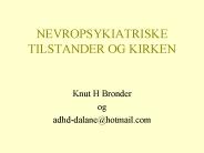 NEVROPSYKIATRISKE TILSTANDER OG KIRKEN