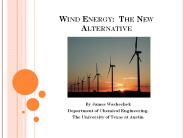 Wind Energy: The New Alternative