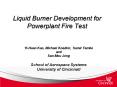 Liquid Burner Development for Powerplant Fire Test PowerPoint PPT Presentation