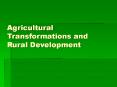 Agricultural Transformations and Rural Development PowerPoint PPT Presentation