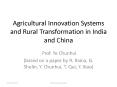 Agricultural Innovation Systems and Rural Transformation in India and China PowerPoint PPT Presentation