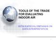TOOLS OF THE TRADE FOR EVALUATING INDOOR AIR PowerPoint PPT Presentation