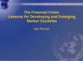 The Financial Crisis: Lessons for Developing and Emerging Market Countries PowerPoint PPT Presentation