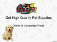 Get High Quality Pet Supplies Online At Discounted Prices