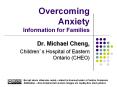 Overcoming Anxiety Information for Families PowerPoint PPT Presentation