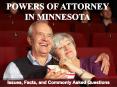 Powers of Attorney in Minnesota: Issues, Facts, and Commonly Asked Questions PowerPoint PPT Presentation