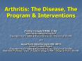 Arthritis: The Disease, The Program PowerPoint PPT Presentation
