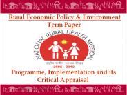 Programme, Implementation and its Critical Appraisal