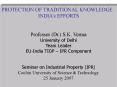 PROTECTION OF TRADITIONAL KNOWLEDGE : INDIA PowerPoint PPT Presentation