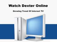 Watch Dexter TV Show Online at Free of Cost