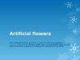 Artificial flowers PowerPoint PPT Presentation