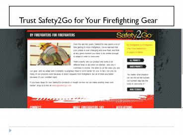 Trust Safety2Go for Your Firefighting Gear