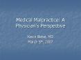 Medical Malpractice: A Physician PowerPoint PPT Presentation