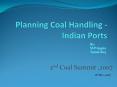 Planning Coal Handling - Indian Ports PowerPoint PPT Presentation