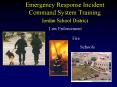 Emergency Response Incident Command System Training Jordan School District PowerPoint PPT Presentation