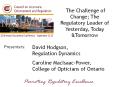 The Challenge of Change; The Regulatory Leader of Yesterday, Today PowerPoint PPT Presentation