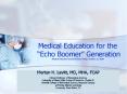 Medical Education for the  PowerPoint PPT Presentation