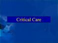 Critical Care PowerPoint PPT Presentation