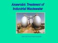 Anaerobic Treatment of Industrial Wastewater PowerPoint PPT Presentation