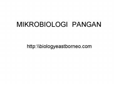 MIKROBIOLOGI PANGAN