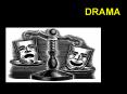 DRAMA PowerPoint PPT Presentation