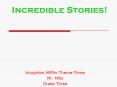 Incredible Stories! PowerPoint PPT Presentation