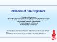 Institution of Fire Engineers PowerPoint PPT Presentation