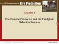 Chapter 1 Fire Science Education and the Firefighter Selection Process PowerPoint PPT Presentation