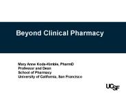 Beyond Clinical Pharmacy