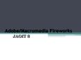 Adobe/Macromedia Fireworks PowerPoint PPT Presentation