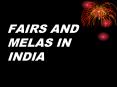 FAIRS AND MELAS IN INDIA PowerPoint PPT Presentation