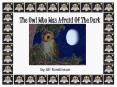 The Owl Who Was Afraid Of The Dark PowerPoint PPT Presentation