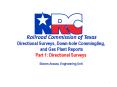 Railroad Commission of Texas    Directional Survey Requirements and Procedures Steven J. Arauza, Engineering Specialist Technical Permitting PowerPoint PPT Presentation
