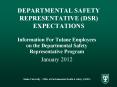 DEPARTMENTAL SAFETY REPRESENTATIVE (DSR) EXPECTATIONS PowerPoint PPT Presentation