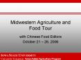 Midwestern Agriculture and Food Tour PowerPoint PPT Presentation