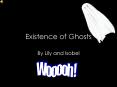 Existence of Ghosts PowerPoint PPT Presentation