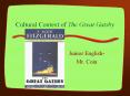 Cultural Context of The Great Gatsby PowerPoint PPT Presentation