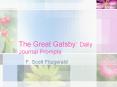 The Great Gatsby: Daily Journal Prompts PowerPoint PPT Presentation