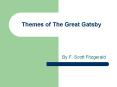 Themes of The Great Gatsby PowerPoint PPT Presentation