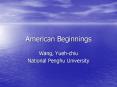 American Beginnings PowerPoint PPT Presentation