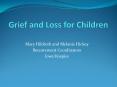 Grief and Loss for Children PowerPoint PPT Presentation