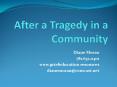 After a Tragedy in a Community PowerPoint PPT Presentation