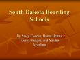 South Dakota Boarding Schools PowerPoint PPT Presentation