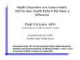 Health Disparities and Indian Health: Will the New Health Reform Bill Make a Difference PowerPoint PPT Presentation