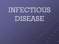 INFECTIOUS DISEASE PowerPoint PPT Presentation
