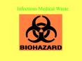 Infectious Medical Waste PowerPoint PPT Presentation