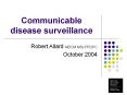 Communicable disease surveillance PowerPoint PPT Presentation